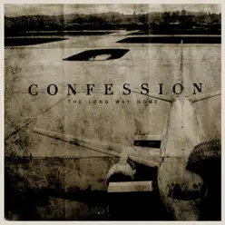The Long Way Home - Confession