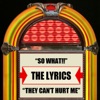 So What /  They Can't Hurt Me - Single, 2008