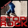 Stop the Rock (Remixes)