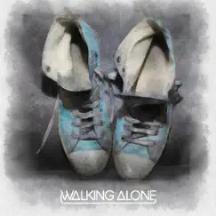 Walking Alone (Radio Edit) Song Lyrics