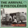 The Arrival Of The Pistoleros, 2001