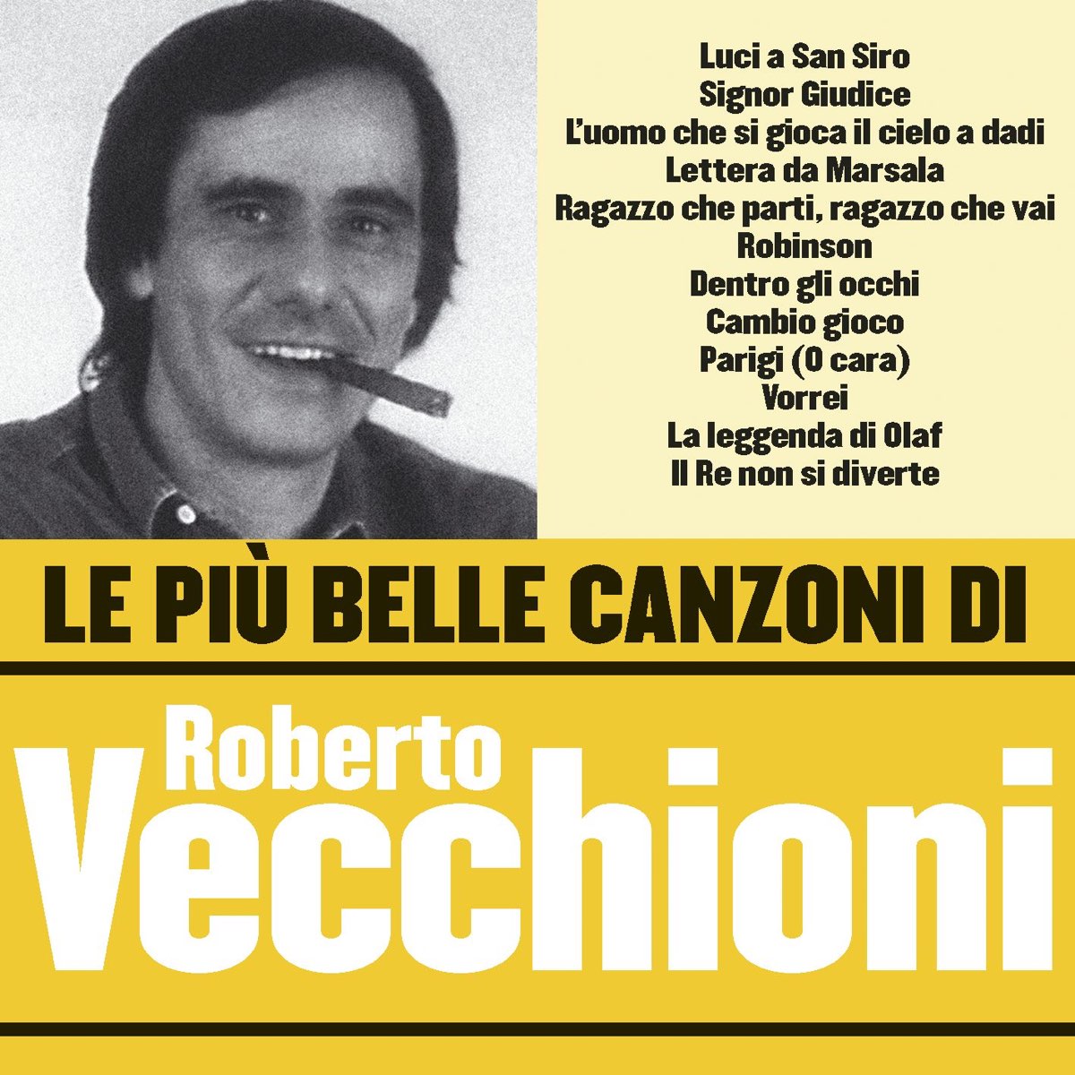 ‎Le più belle canzoni di Roberto Vecchioni by Roberto Vecchioni on ...