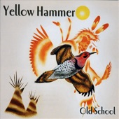 Yellow Hammer - Otoe Encampment Song
