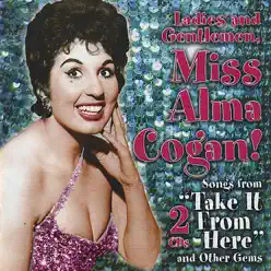 Ladies and Gentlemen, Miss Alma Cogan! - Alma Cogan