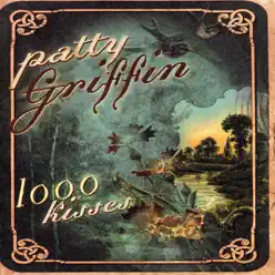 1000 Kisses - Patty Griffin