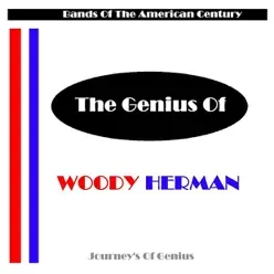 The Genius of Woody Herman - Woody Herman