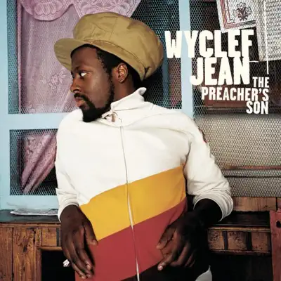 The Preacher's Son - Wyclef Jean