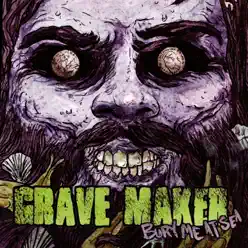 Bury Me At Sea - Grave Maker