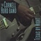 Dim Lights, Thick Smoke and Loud, Loud Music - The Cornell Hurd Band lyrics