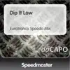 Dip It Low (Eurotrance Speedo Mix) - Single album lyrics, reviews, download