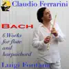 Stream & download Johann Sebastian Bach: 6 Works for Flute and harpsichord