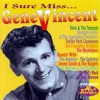 I Sure Miss... Gene Vincent