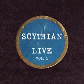 Scythian - If Ever You Were Mine