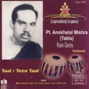 Anokhelal Mishra - Taal: Teen Taal