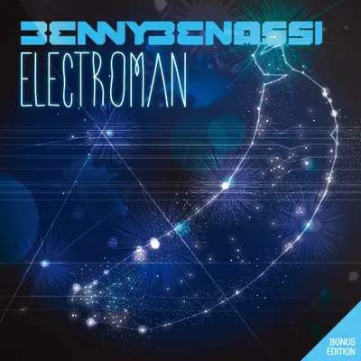 Electroman Bonus Edition - Benny Benassi