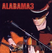 Alabama 3 - Woke Up This Morning