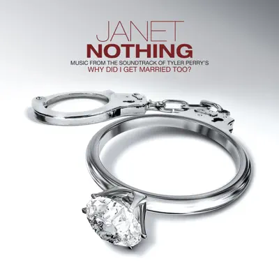 Nothing (From "Why Did I Get Married Too?") - Single - Janet Jackson