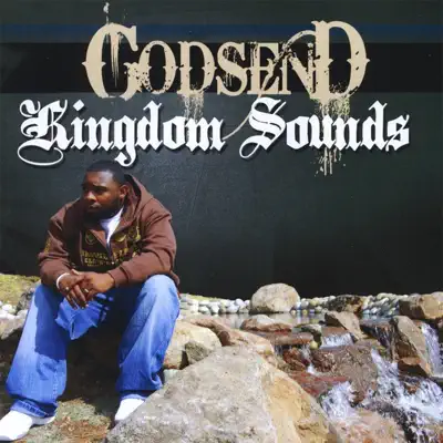 Kingdom Sounds - Godsend