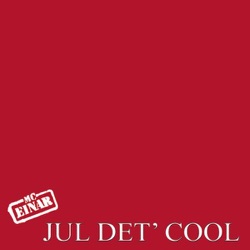 MC Einar - Jul det' cool