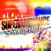 Super Ambiance Anniversaire