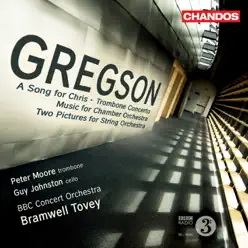 Gregson: A Song for Chris - Trombone Concerto - Music for Chamber Orchestra - 2 Pictures - BBC Concert Orchestra Gregson: A Song for Chris - Trombone Concerto - Music for Chamber Orchestra - 2 Pictures - BBC Concert Orchestra