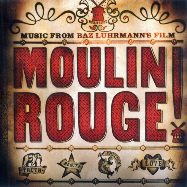 Moulin Rouge (Music from the Motion Picture) by Various