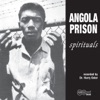 Angola Prison Spirituals