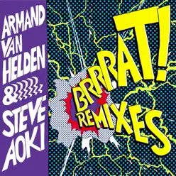 Brrrat! - Remixes - Armand Van Helden Brrrat! - Remixes - Armand Van Helden