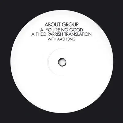 You're No Good - Single - About Group