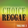 Choice Reggae Vol 2