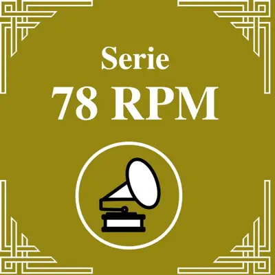 Serie 78 RPM: Angel D'Agostino, Vol. 1 - Ángel D'Agostino Serie 78 RPM: Angel D'Agostino, Vol. 1 - Ángel D'Agostino