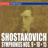 Shostakovich: Symphonies Nos. 9, 10 & 15 artwork