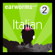 Earworms Learning - Rapid Italian: Volume 2