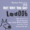 Stream & download Not Wot You Got