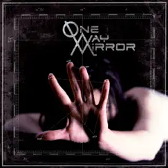 One-Way Mirror by One-Way Mirror album reviews, ratings, credits