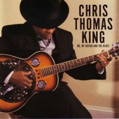 Chris Thomas King - Why Blues?