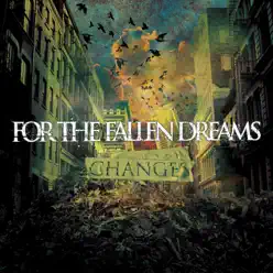 Changes - For The Fallen Dreams