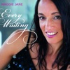 Maggie Jane - Still Love You