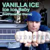 Ice Ice Baby (Instrumental Stems) album lyrics, reviews, download