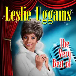 The Very Best of - Leslie Uggams The Very Best of - Leslie Uggams