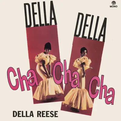 Della Della Cha Cha Cha (Remastered) - Della Reese Della Della Cha Cha Cha (Remastered) - Della Reese