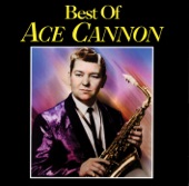 Best of Ace Cannon