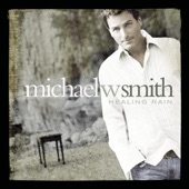 Michael W. Smith - Bridge Over Troubled Water