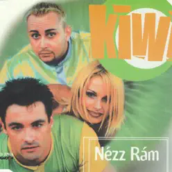 Nézz Rám - El Kiwi Nézz Rám - El Kiwi