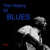 The History of Blues: Two, 2010