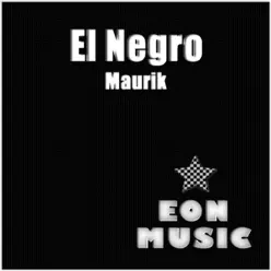 El Negro - EP - Maurik El Negro - EP - Maurik