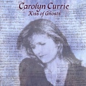 Carolyn Currie - Ghosts