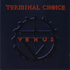 Venus - Terminal Choice