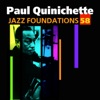 Jazz Foundations, Vol. 58: Paul Quinichette