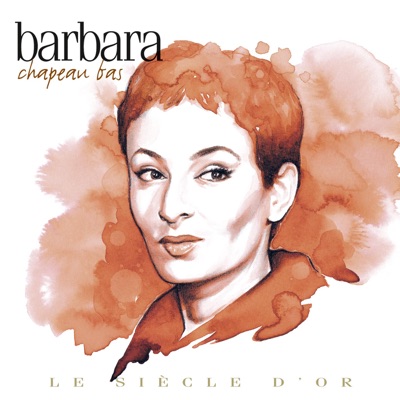 Chapeau Bas - Barbara